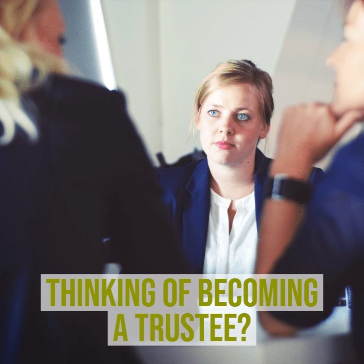 Thinking About Becoming a Trustee?